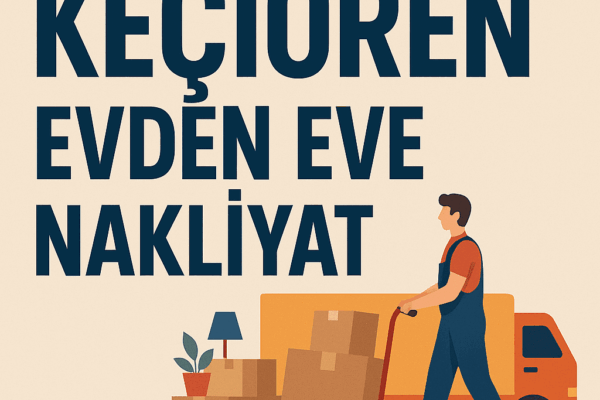 keçiören evden eve nakliyat